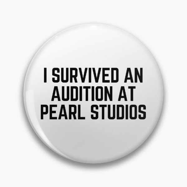 Item preview, I Survived an Audition at Pearl Studios designed and sold by Maria Miller.