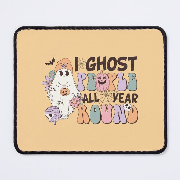 Item preview, I Ghost People All Year Round designed and sold by Miniouka.