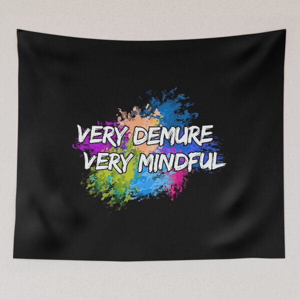 Item preview, Very Demure, Very Mindful designed and sold by Design_Your_Day.