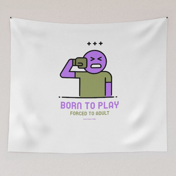 Item preview, Born to Play, Forced to Adult designed and sold by LettsMerchntees.