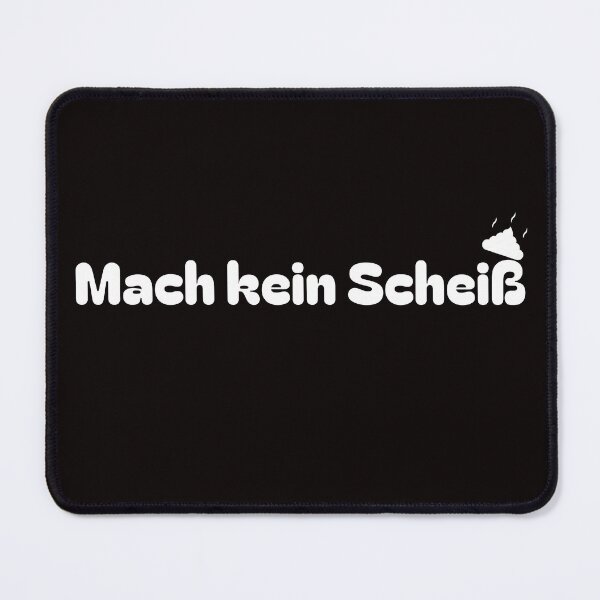 Item preview, Funny German Quote "Mach kein Scheiß" – German Humor T-Shirt designed and sold by Jessica art.