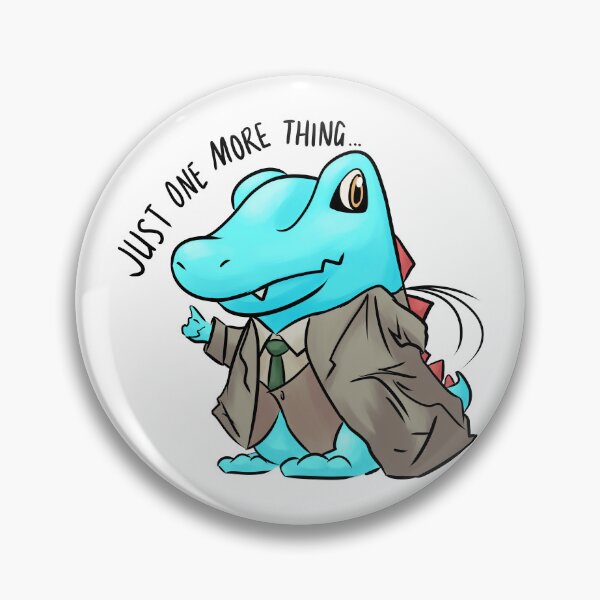 Totodile does the Columbo thing Pin