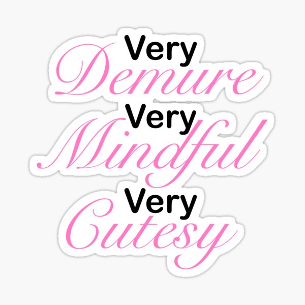 Item preview,  Very demure very mindful very cutesy designed and sold by xoxodesignsxoxo.