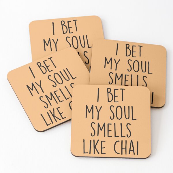 Item preview, I Bet My Soul Smells Like Chai - Funny Chai Lover designed and sold by kamrankhan.