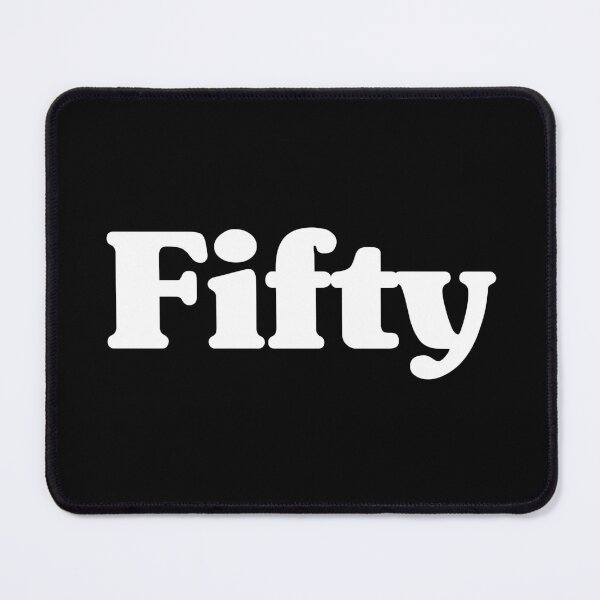 Item preview, Fifty 50th Birthday For Women Or Men designed and sold by thepixelgarden.