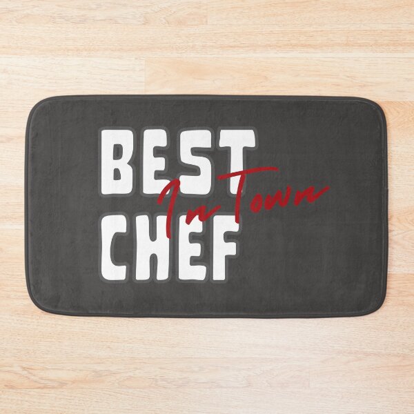 Item preview, Best Chef In Town Kitchen Expeditor Restaurant Chef Cook  designed and sold by LGbubble.