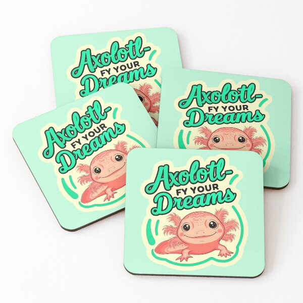 Item preview, Axolotl-fy Your Dreams Cute Axolotl Quote designed and sold by TheArtOfPat.