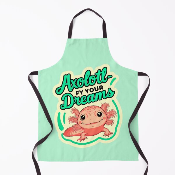 Item preview, Axolotl-fy Your Dreams Cute Axolotl Quote designed and sold by TheArtOfPat.