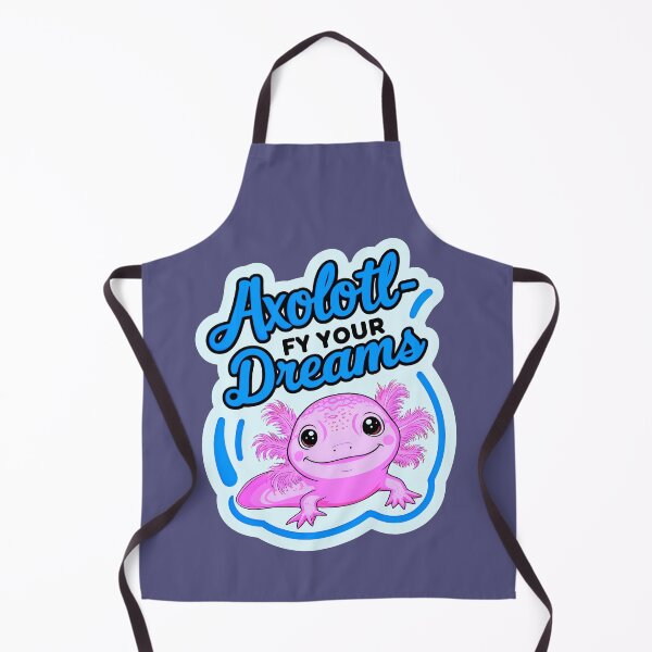 Item preview, Axolotl-fy Your Dreams Cute Axolotl Quote designed and sold by TheArtOfPat.