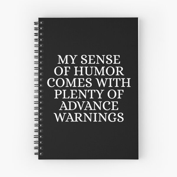 Item preview, My Sense of Humor Comes With Plenty of Advance Warnings designed and sold by signshirtz.