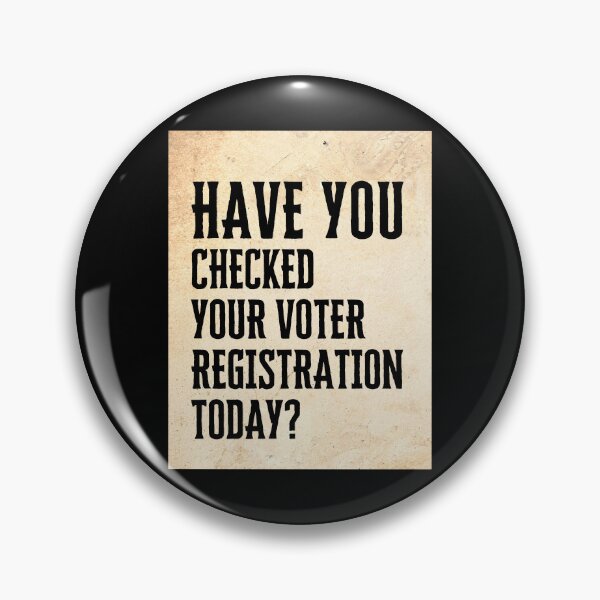 Item preview, Have you checked your voter registration? designed and sold by Mitchel Leet.