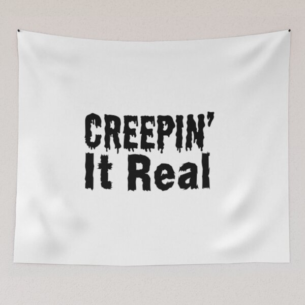 Item preview, Creepin' It Real - Creep It Real - Keepin' It Real - Keep It Real designed and sold by Sun Sand & Sea Art.