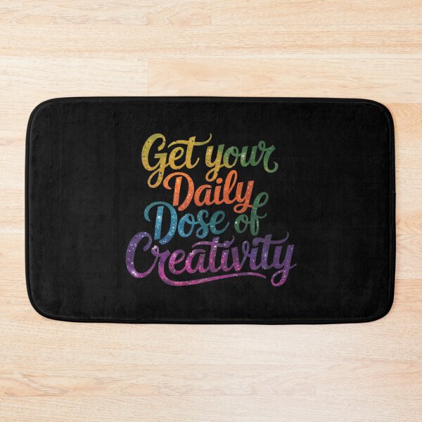 Item preview, Get Your Daily Dose of Creativity Rainbow Text designed and sold by Michele Bergh.