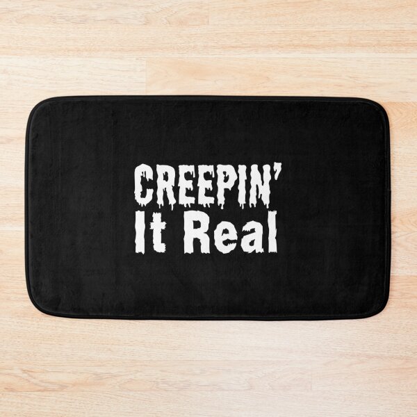Item preview, Creepin' It Real - Creep It Real - Keepin' It Real - Keep It Real designed and sold by Sun Sand & Sea Art.