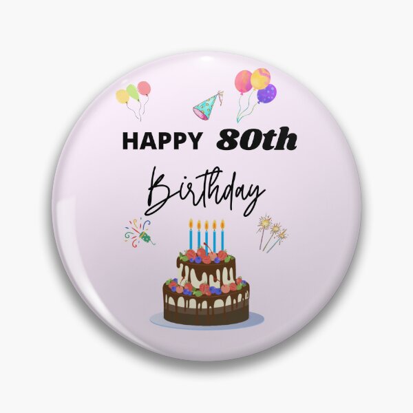 Item preview, Happy Birthday 80 designed and sold by peterscarfo.