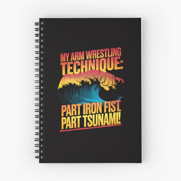 Item preview, Arm Wrestling Technique: Part Iron Fist, Part Tsunami designed and sold by CoolCrazyQuirky.