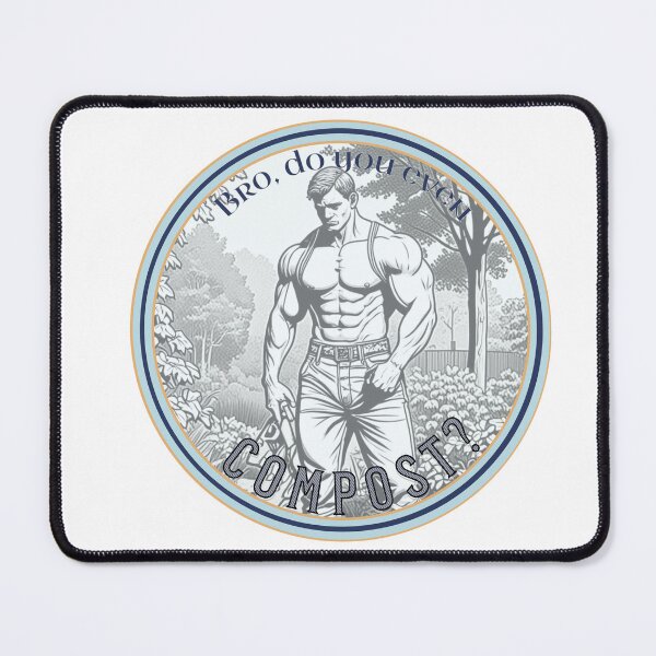 Item preview, Bro do you compost designed and sold by High Buzz Creative.