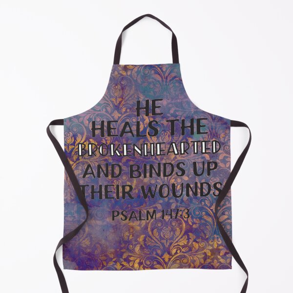Item preview, He heals the brokenhearted and binds up their wounds designed and sold by JLZS.