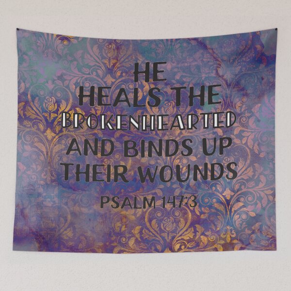 Item preview, He heals the brokenhearted and binds up their wounds designed and sold by JLZS.