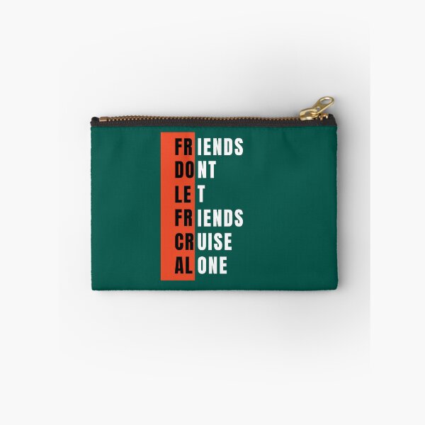 Item preview, DONT LET FRIENDS CRUISE ALONE World Traveler designed and sold by PositivelyPrinted.