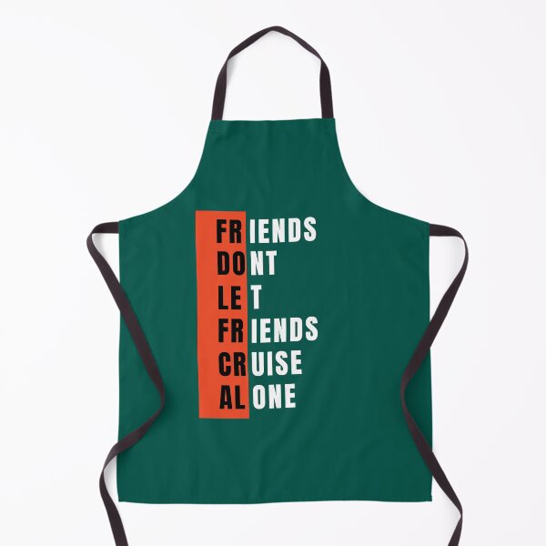 Item preview, DONT LET FRIENDS CRUISE ALONE World Traveler designed and sold by PositivelyPrinted.