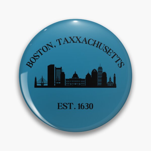 Item preview, Boston Taxxachusetts EST. 1630 designed and sold by CoolCrap-.
