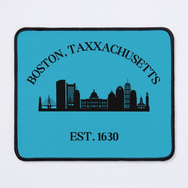Item preview, Boston Taxxachusetts EST. 1630 designed and sold by CoolCrap-.