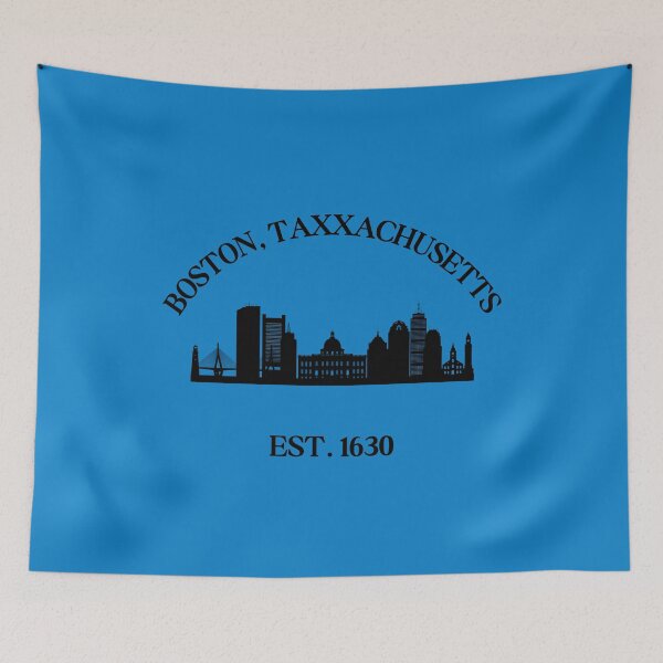 Item preview, Boston Taxxachusetts EST. 1630 designed and sold by CoolCrap-.