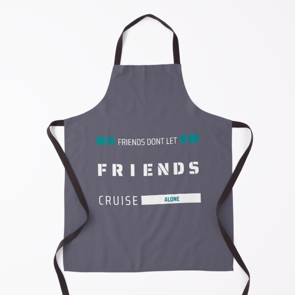Item preview, DONT LET FRIENDS CRUISE ALONE World Traveler designed and sold by PositivelyPrinted.