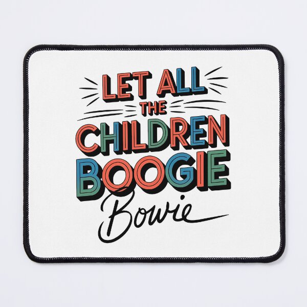 Item preview, David Bowie, Let All The Children Boogie, David Bowie Starman designed and sold by graphic-genie.