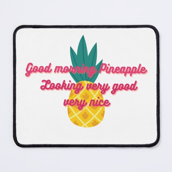 Item preview, Good morning Pineapple looking very good very nice designed and sold by WarholWhiz.