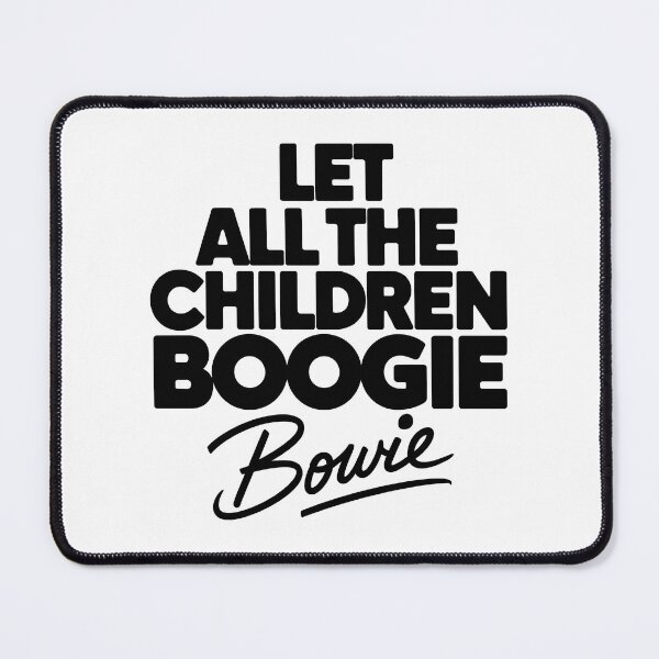 Item preview, David Bowie, Let All The Children Boogie, David Bowie Starman designed and sold by graphic-genie.