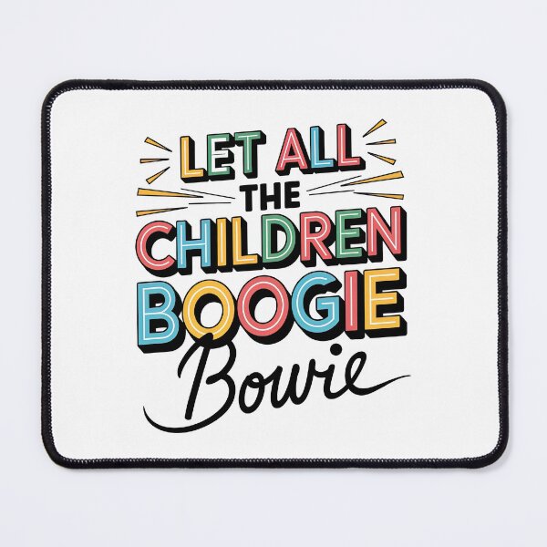 Item preview, David Bowie, Let All The Children Boogie, David Bowie Starman designed and sold by graphic-genie.
