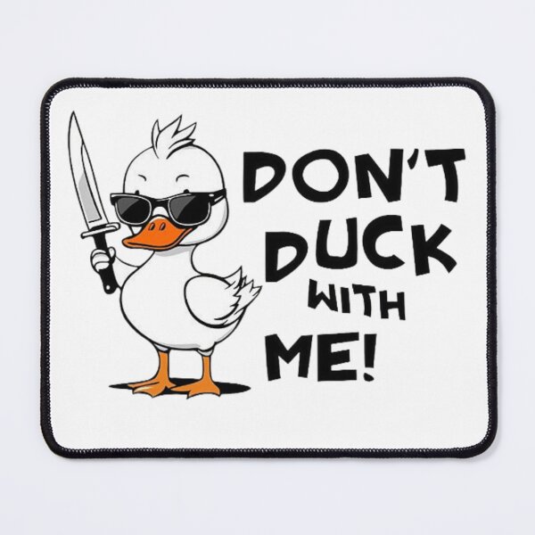 Item preview, Don't duck with me merchandise designed and sold by Marvelosmerch.