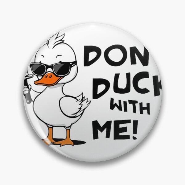 Item preview, Don't duck with me merchandise designed and sold by Marvelosmerch.