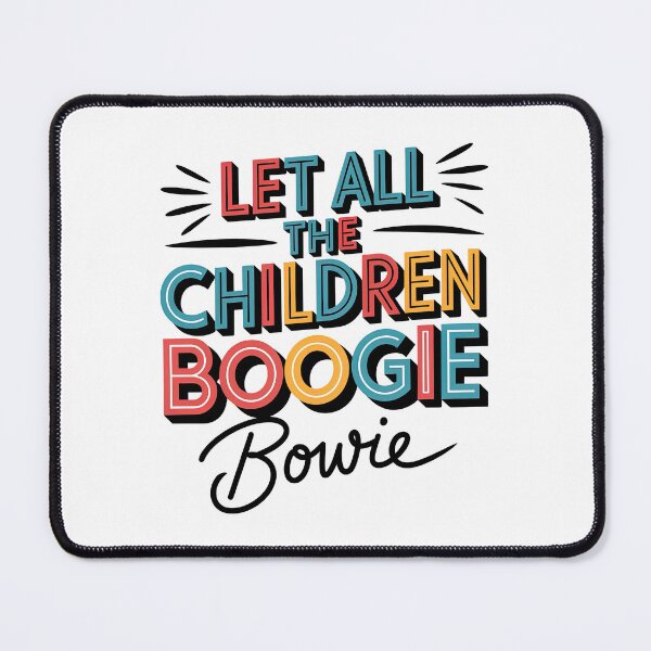 Item preview, David Bowie, Let All The Children Boogie, David Bowie Starman designed and sold by graphic-genie.