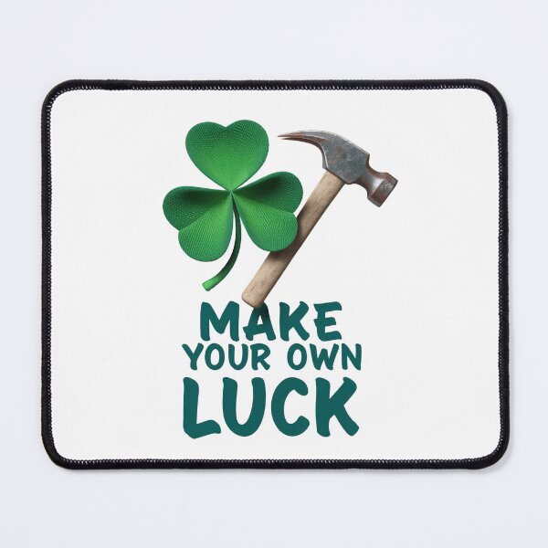 Item preview, Make Your Own Luck Hammer and Shamrock Motivational Art designed and sold by vk09.