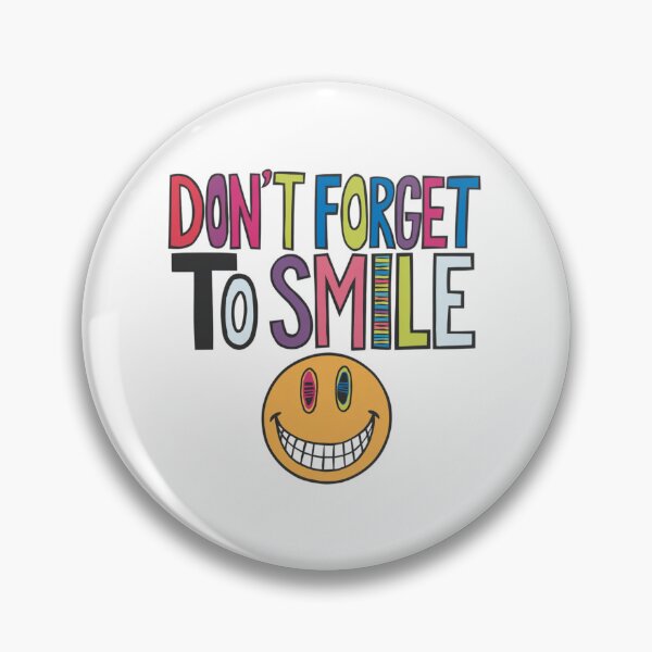 Item preview, Don't forget to smile, funnyfits70, Humor, Funny designed and sold by FunnyFits70.