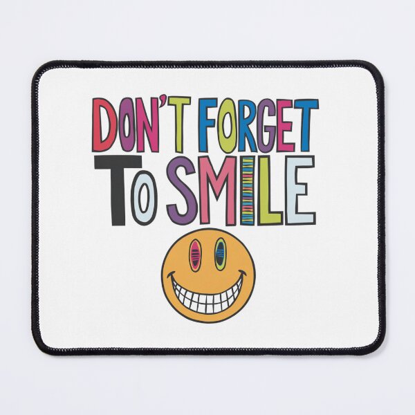 Item preview, Don't forget to smile, funnyfits70, Humor, Funny designed and sold by FunnyFits70.