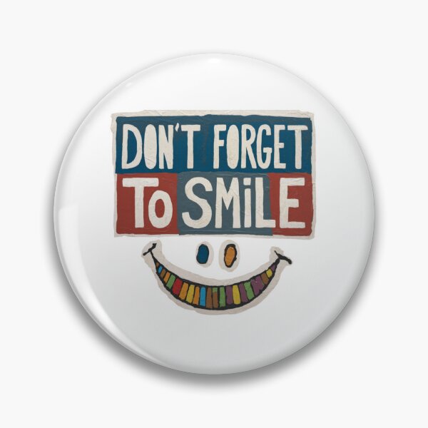 Item preview, Don't forget to smile, funnyfits70, Humor, Funny designed and sold by FunnyFits70.