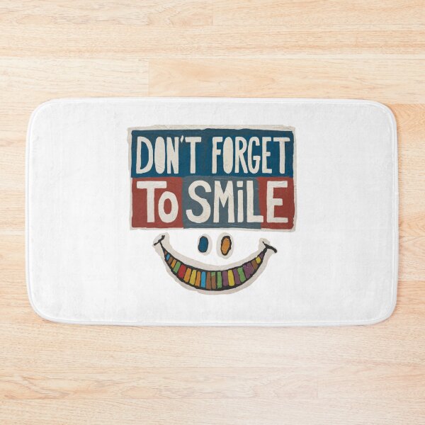 Item preview, Don't forget to smile, funnyfits70, Humor, Funny designed and sold by FunnyFits70.