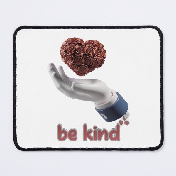 Item preview, Be Kind Heart and Hand Rose Design designed and sold by vk09.