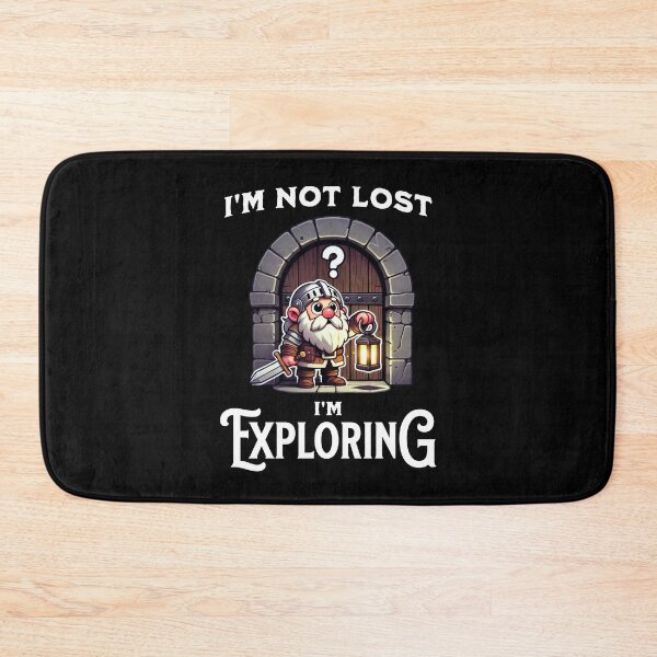 Item preview, I'm Not Lost - I'm Exploring tabletop design designed and sold by RogarsVault.