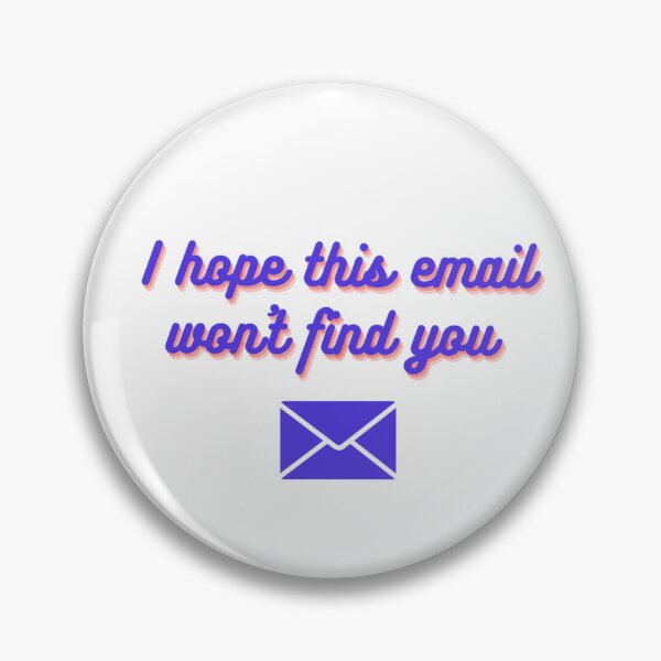 Item preview, I hope this email won't find you designed and sold by WarholWhiz.