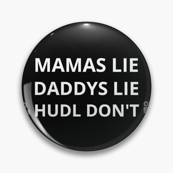 Item preview, mamas lie daddys lie hudl don't designed and sold by doorzz.