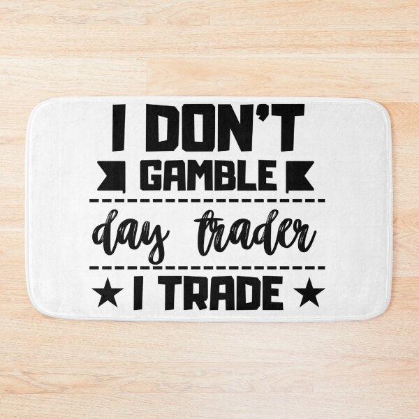 Item preview, I don't gamble I trade designed and sold by FluxAuraTees.