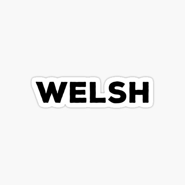 Item preview, WELSH designed and sold by Big-Boy-Apparel.