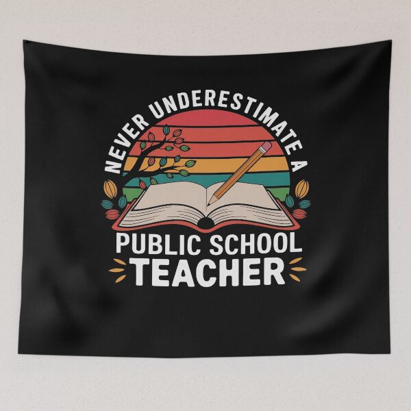 Item preview, Never Underestimate A Public School Teacher designed and sold by teeturle.