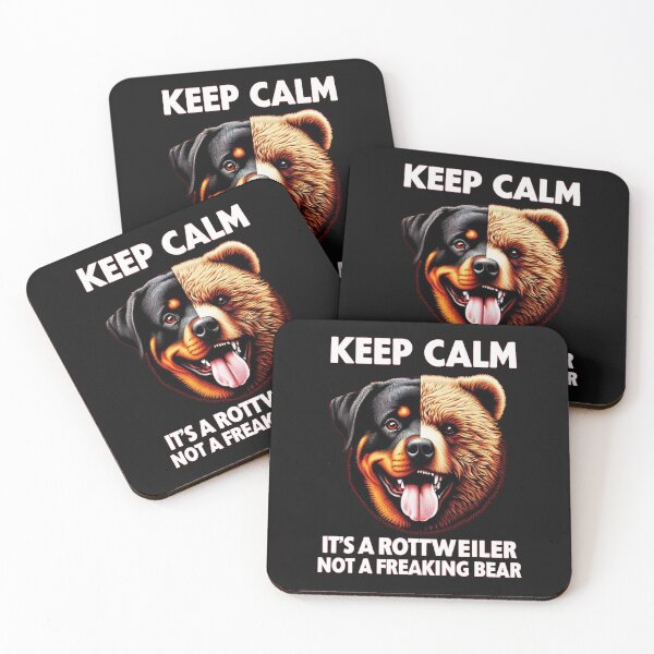 Item preview, Keep Calm It's a Rottweiler not a Freaking Bear designed and sold by 123ks.