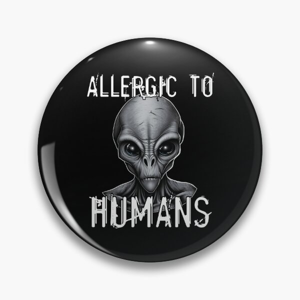 Item preview, Allergic To Humans Funny UFO Alien Humor designed and sold by Vinson-MFG.